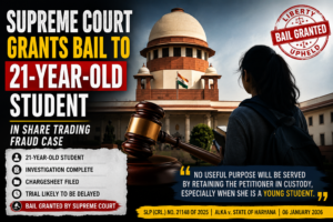 Supreme Court grants bail to 21-year-old student in share market fraud case in Alka v State of Haryana.