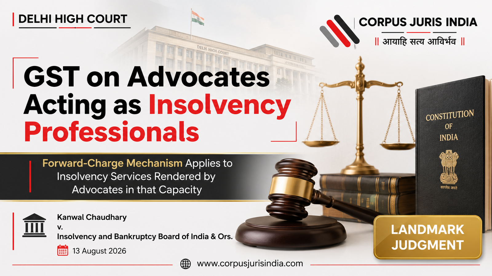 GST on Advocates Acting as Insolvency Professionals – Delhi High Court