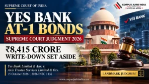 Supreme Court of India judgment on Yes Bank AT-1 bonds and the ₹8,415 crore write-down, 2026 INSC 1132.